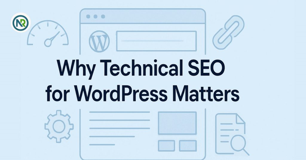 Why Technical SEO for WordPress Matters